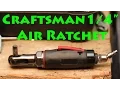 Craftsman Air Ratchet Review