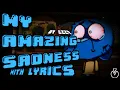 [FNF] MY AMAZING SADNESS (by @ezzythecat) with LYRICS | FNF: The Grieving of Friday [PILOT]