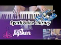 CircuitPython Synth Voice Library Deep Dive