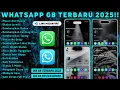 WhatsApp GB Terbaru 2025!! Delta WA | GB WA Pro | RC WA | MB WA | WA GB TERBARU 2025