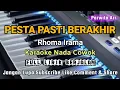 Download Lagu PESTA PASTI BERAKHIR || RHOMA IRAMA_KARAOKE_NADA_COWOK