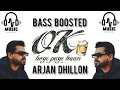 Download Lagu Ok Hoye paye aa Bass Boosted | Arjan dhillon new song | New punjabi song