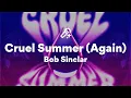 Download Lagu Bob Sinclar, Cruel Summer (Lyrics)