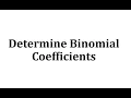 Determine Binomial Coefficients