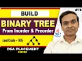 Construct Binary Tree From Preorder And Inorder Traversal LeetCode 105 DSA in Java Course