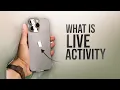 What is Live Activity on iPhone explained