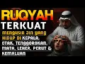 Lagu RUQYAH RUMAH PENGUSIR JIN, SETAN \u0026 SIHIR DI RUMAH \u0026 TUBUH, PENENANG HATI DAN FIKIRAN | Khedr Rashad