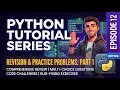 Python Tutorial Series Ultimate Python Revision Practice Problems Part 1