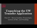 Unpacking the UW Transfer Application - Part Four Transcripts Letters of Rec and Funding