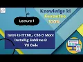 Introduction to HTML CSS Javascript How to Install Sublime VS Code Web Development Course