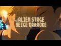Lagu [ALIEN STAGE] Weige- Karaoke