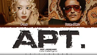 ROSÉ Bruno Mars APT Lyrics Color Coded Han Rom Eng  ROSÉ Bruno Mars APT Lyrics Color Coded Han Rom Eng