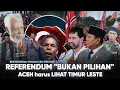 KIBARKAN BENDERA! ACEH HARUS TAU “Ini yg Terjadi di TIMOR LESTE SAAT pilih MERDEKA dr INDONESIA\