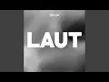 LAUT (Dubzta Remix)