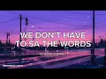 We don't have to say the words - Gerard Joling (Lyrics)