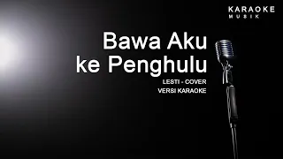 Download Lesti - Bawa Aku Ke Penghulu (Karaoke Lirik Tanpa Vokal) MP3