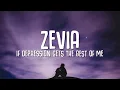 if depression gets the best of me (Lyrics) - Zevia