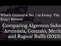 Evony TKR-- Comparing Algernon Sidney Artemisia Gonzalo Merlin and Ragnar Buffs 2025