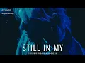 Download Lagu DK - STILL IN MY ft. BOBBY terjemahan bahasa indonesia