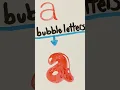 a in bubble letters