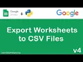 Export worksheets as CSV file with Google Sheets API in Python