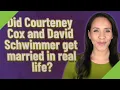 Did Courteney Cox and David Schwimmer get married in real life