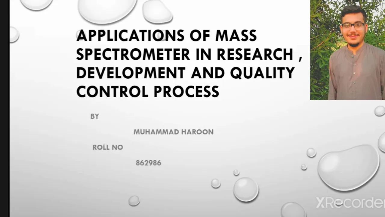 Application of Mass Spectrometry  by Muhammad Haroon
