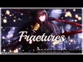 Download Lagu Nightcore - Fractures