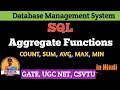 SQL Aggregate Functions COUNT SUM AVG MAX MIN DBMS Lecture-51 Shanu Kuttan Hindi