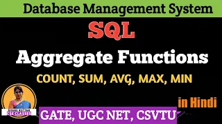 SQL Aggregate Functions COUNT SUM AVG MAX MIN DBMS Lecture-51 Shanu Kuttan Hindi
