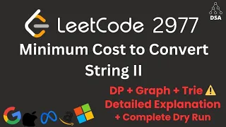Minimum Cost to Convert String II LeetCode 2977 Trie DP Optimization Explained