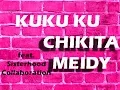 Download Lagu Kuku Ku - Chikita Meidy - Kolaborasi Sisterhoodgigs #SaveLaguAnak