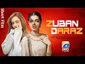 Download Lagu Zuban Daraz | Short Film Part 1 | Kanwal Khan - Syed Arez - Srha Asghar | Geo Films