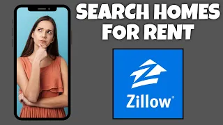 How To Search Houses For Rent On Zillow Step By Step Guide - Zillow Tutorial