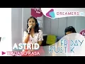 ASTRID -  Tentang Rasa LIVE AT FRIDAYKUSTIK