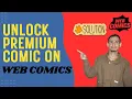 Quick Guide How to Unlock Premium Comics on WebComics App - Here s How