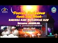 Download Lagu LIVE ~  PUNCAK KERINDUAN KEPADA SANG BAGINDA NABI MUHAMMAD SAW Bersama JAMMILNA | DI PP AL FALAH HMD