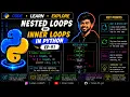 Nested loops or Inner loops in Python EP-91