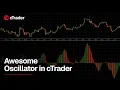 Awesome Oscillator in cTrader