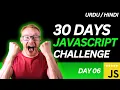 30 Days of JavaScript for Beginners in Hindi Urdu JavaScript Functions Part 2 Day 06