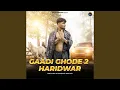 Download Lagu Gaadi Ghode 2 Haridwar