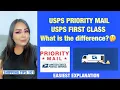 USPS First Class VS USPS Priority Mail How to know the Difference