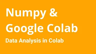 Numpy Google Colab - Numeric Computation Library for Python