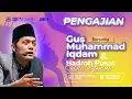 Download Lagu [LIVE] PENGAJIAN UMUM GUS H.M. IQDAM DI JOGOROTO - JOMBANG  ( 23 SEPTEMBER 2025 )