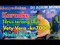Download Lagu Terus Terang Saja - Vety Vera [Karaoke] Kn7000 - Nada Wanita | Ajrin Musik