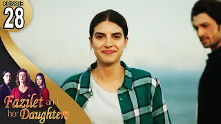 Fazilet And Her Daughters Episode 28 English Subtitle Fazilet Hanim Ve Kizlari 