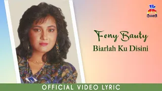 fenny bauty biarlah ku disini official lyric video 