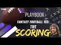 How Scoring Works in fantasy football and different scoring platforms