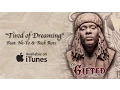 Download Lagu Wale ft. Ne-Yo \u0026 Rick Ross -Tired of Dreaming
