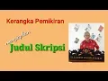 Lagu Kerangka Pemikiran dan merencanakan Judul Penelitian